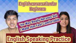 How to get English fluency||English speaking practice session|| simple conversation with a student|