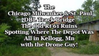The 1939 Milwaukee Road Bridge, Rt 61 Ruins and a look at where the Depot was in Kellogg, Mn.