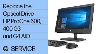 Replace the Optical Drive | HP ProOne 600, 400 G3 and G4 AiO | HP