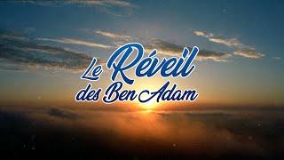 LE REVEIL DES BEN ADAM DU 01 août 2024