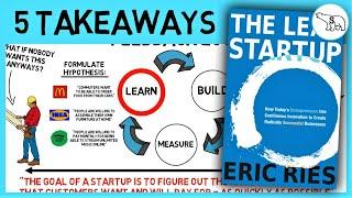 THE LEAN STARTUP SUMMARY (BY ERIC RIES)