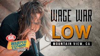 Wage War - "Low" LIVE! Vans Warped Tour 25th Anniversary 2019