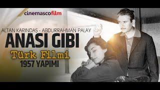 Anası Gibi  (1957) #siyahbeyaz #türkfilmi #nostaljifilm