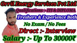 Orril Energy Services | Orril Energy Services Jobs | ITI Job Vacancy | Diploma Jobs #iti #jobs #job