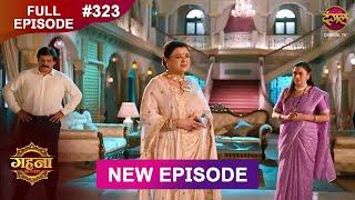 Gehna Zevar Ya Zanjeer | New Full Episode 323 | 19 June  2025 | #NewEpisode | Dangal TV