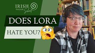 Does Lora O'Brien Hate Americans?  Addressing Misunderstandings at the Irish Pagan School