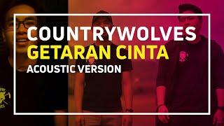 COUNTRYWOLVES - GETARAN CINTA (ACOUSTIC VERSION)