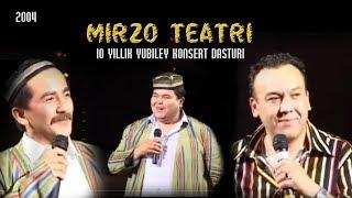 Mirzo teatri - 10 yillik yubiley konsert dasturi 2004