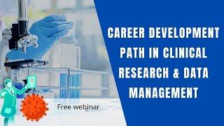 Career Development Path In Clinical Research & Data Management