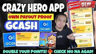 Crazy Hero App - Ganito Gawin Mo Para sa 2000 Pesos Gcash Payout Legit - Crazy Hero App New Update