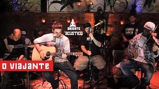 Oriente Acústico - O Viajante