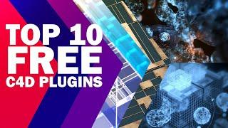 TOP 10 FREE Cinema 4D Plugins