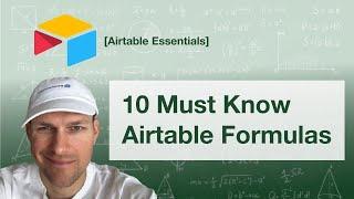 10 Essential Airtable Formulas You Need To Know