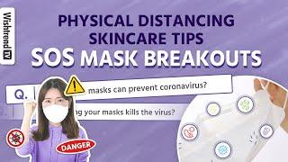 Skincare Routine For Wearing Masks | Our Tips to Stay Safe During Quarantine, Anti-Maskne