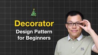 Decorator Design Pattern: Easy Guide for Beginners