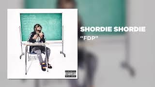 Shordie Shordie - FDP (Official Audio)