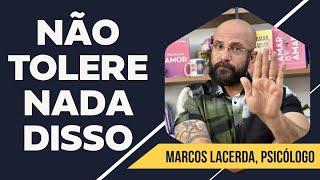 SITUAÇÕES INTOLERÁVEIS NUMA RELAÇÃO | Marcos Lacerda, psicólogo