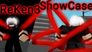 [RO-GHOUL] ReKen3 Quick Showcase [ROBLOX]