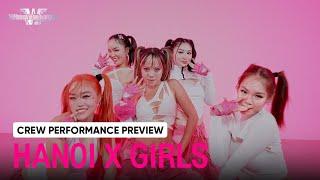 [SWFV] HANOI XGIRLS l CREW PERFORMANCE PREVIEW