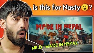 is This For Nasty ? Mr. D - Made In Nepal | Prod.By ‪@Foeseal‬ /‪@aasisbeats‬ (Reaction)