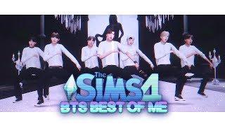 The Sims 4 | BTS (방탄소년단) - BEST OF ME Music Video