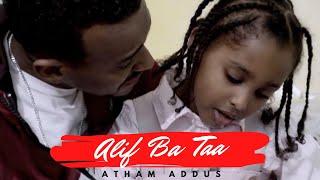 Atham Addus - Alif Ba Taa | Ethiopian Harari Music Video