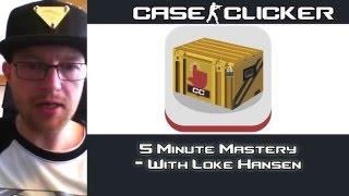 Case Clicker | 5 Minute Mastery | Ep3