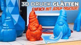 3D Drucke GLÄTTEN | Einfach mit JEDEM 3D Drucker! (Tutorial)