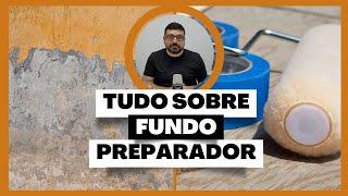 QUANDO USAR O FUNDO PREPARADOR?