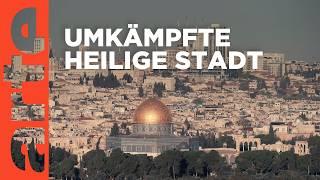 Der Kampf um Jerusalem | Doku HD Reupload | ARTE