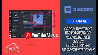 Como Mostrar En Discord la Canción que Estoy Escuchando en YouTube Music