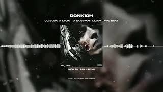 [FREE FOR PROFIT] OG BUDA X MAYOT X BOSSMAN DLOW TYPE BEAT - «DONKICH»