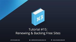 Renewing and Backing Up FREE sites - Tutorial #15