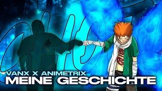 Vanx X Animetrix - Choji (Meine Geschichte)