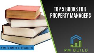 Top 5 Books For Property Managers