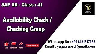 SAP SD- Class 41: Availability check / Checking group || Your's Yuga SAP SD