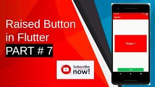 How to Create Raised Button in flutter PART #7