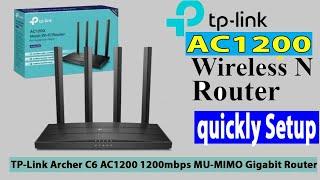 How to quickly Setup the TP-link Archer C6  Router| Model_AC_1200|