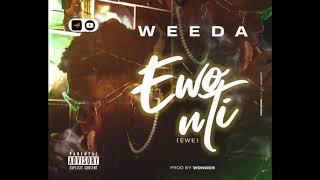 Weeda - Ewo N'ti (Audio Officiel)