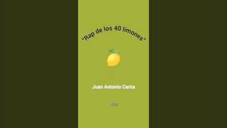 “Rap de los 40 limones” del español Juan Antonio Canta, años 90. #limón #música#pop #rap #verano