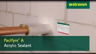 Walraven Pacifyre® A Acrylic Sealant