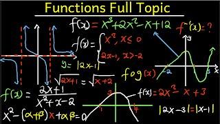 Functions - Basics, Quadratics, Polynomials, Radicals, Rational, Modulus (Sketch, Domain & Range)