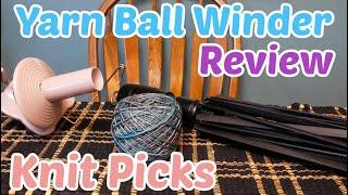 Knit Picks Yarn Winder - Yarn Swift - Spring Stitch Knits Reviews