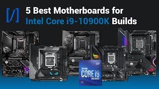 The Best Z490 Motherboards for the Core i9-10900K