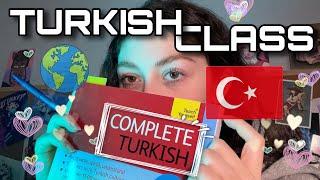 asmr welcome to turkish class! (teaching you turkish/teacher roleplay)