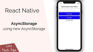 React Native: AsyncStorage (using new AsyncStorage)