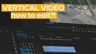 Making Vertical Video in Premiere Pro 2018