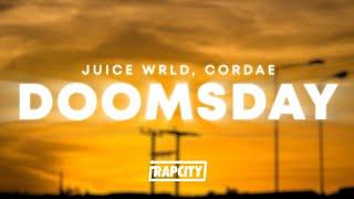 Juice WRLD & Cordae - Doomsday (Lyrics)