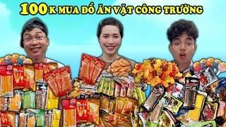 THỬ THÁCH 100K MUA ĐỒ ĂN VẶT CỔNG TRƯỜNG | AI MUA ĐƯỢC NHIỀU ĐỒ ĂN VẶT NHẤT THẮNG TÊ TÊ HẰNG NGA