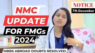 NMC Updates For FMGs (7th December 2023) | MBBS Abroad | MBBS in Russia